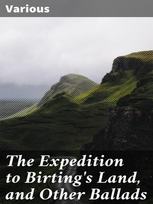 cover image of The Expedition to Birting's Land, and Other Ballads